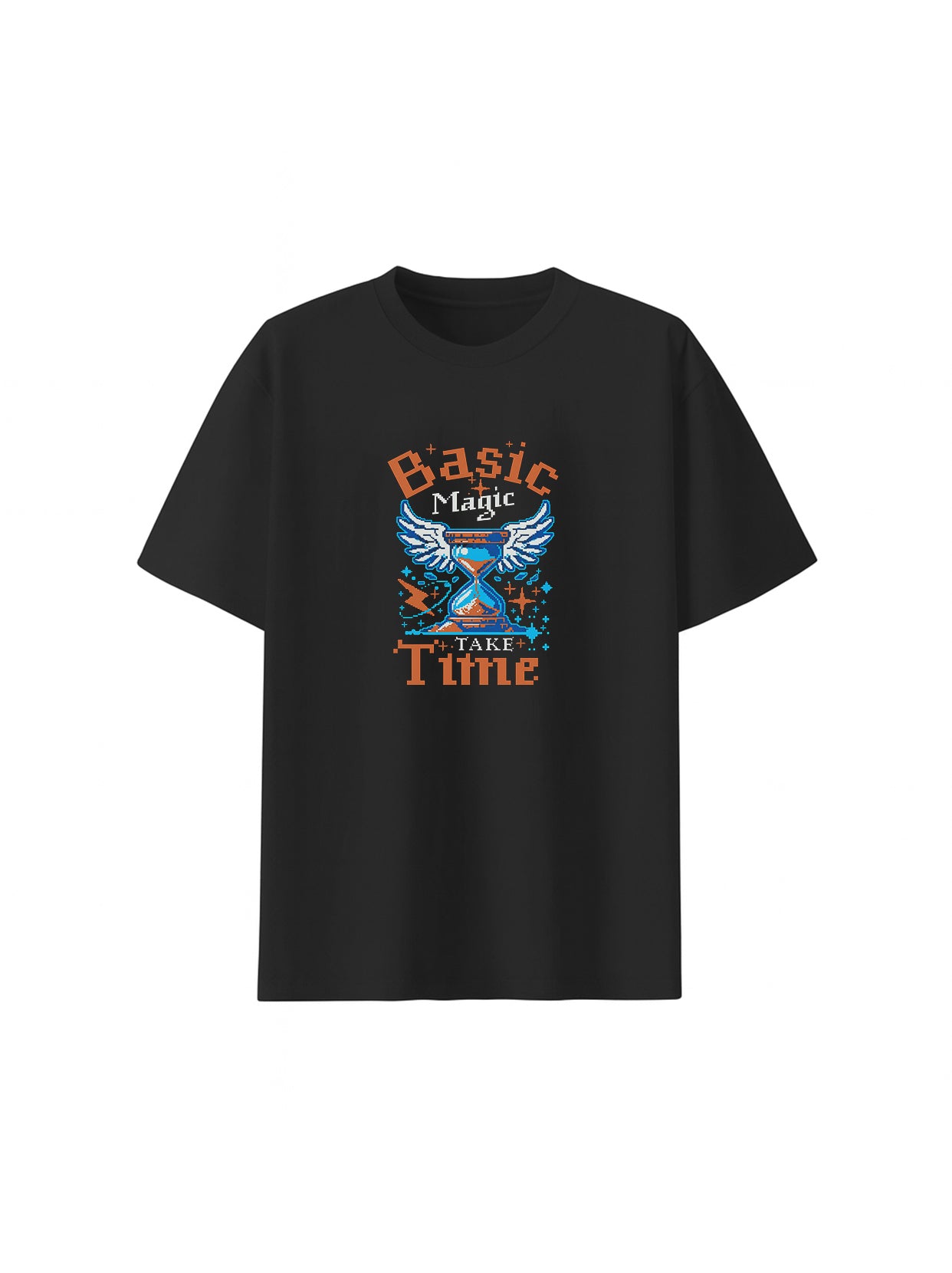 "Basic Magic Take Time" Graphic T-shirt